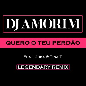 ดาวน์โหลดและฟังเพลง Quero o Teu Perdão พร้อมเนื้อเพลงจาก Dj Amorim