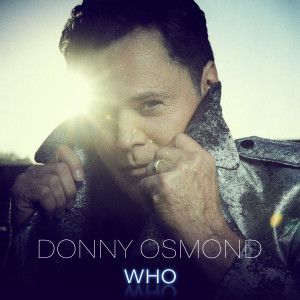 Donny Osmond的專輯Who
