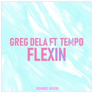 Flexin (feat. Tempo)