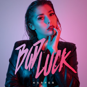 Dengarkan lagu Bad Luck nyanyian Harper dengan lirik
