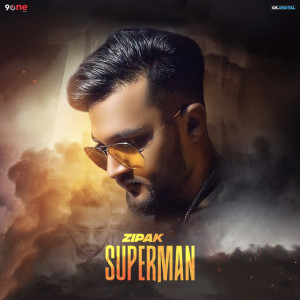 收聽Zipak的Superman歌詞歌曲