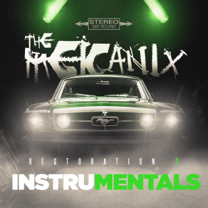 The Mekanix的專輯Restoration 2 (Instrumentals)