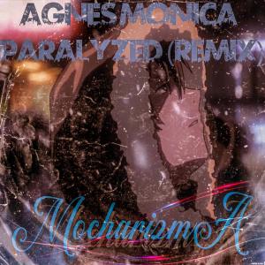 Album Agnes Monica Paralyzed (feat. Def-Man) from Mocharizma