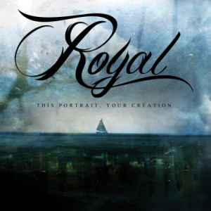 收聽Royal的This Portrait, Your Creation歌詞歌曲