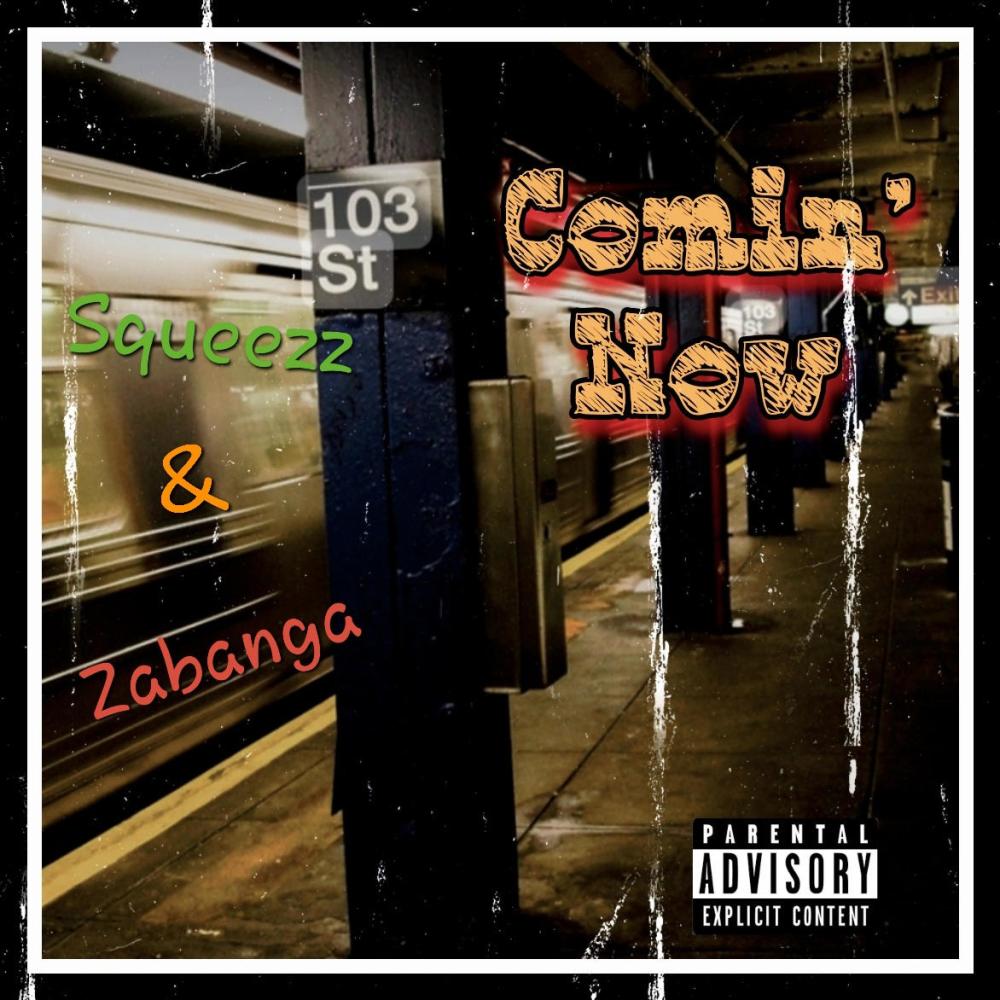 Comin Now (feat. Zabanga) (Explicit)
