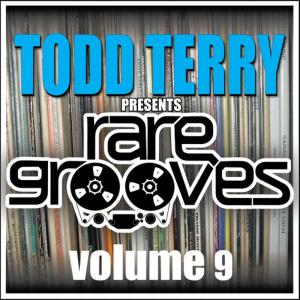 อัลบัม Todd Terry's Rare Grooves VOL 9 ศิลปิน Todd Terry