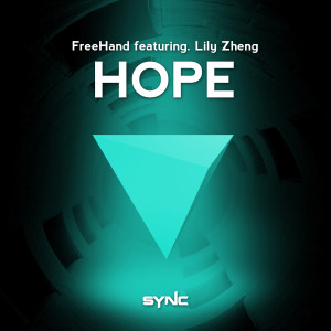 Hope (feat. 鄭莉莉) dari Freehand