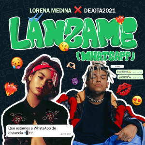 Dejota2021的專輯Lánzame (Whatsapp)