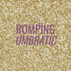 Various Artists的專輯Romping Umbratic