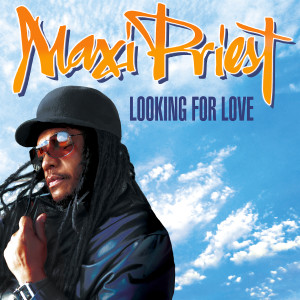 Album Looking For Love oleh Maxi Priest