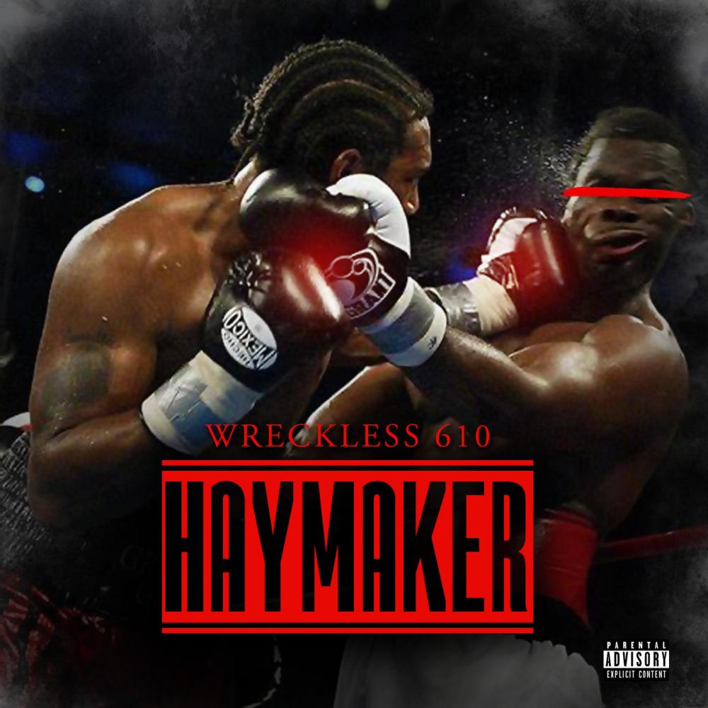 Haymaker (Explicit)