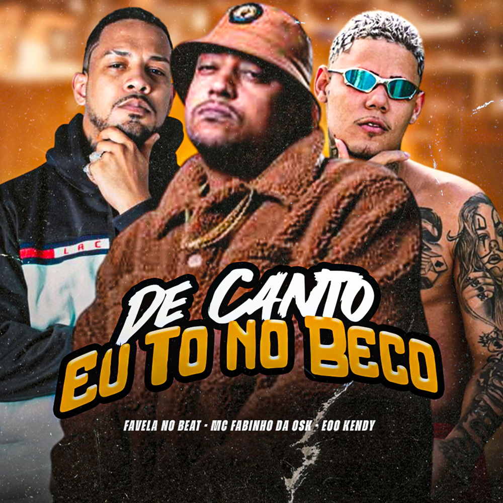 De Canto Eu To no Beco (Explicit)