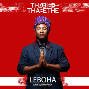 Thabiso Thabethe的專輯Leboha (Live with Band)