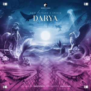 Listen to Darya (Explicit) song with lyrics from Amir Tataloo