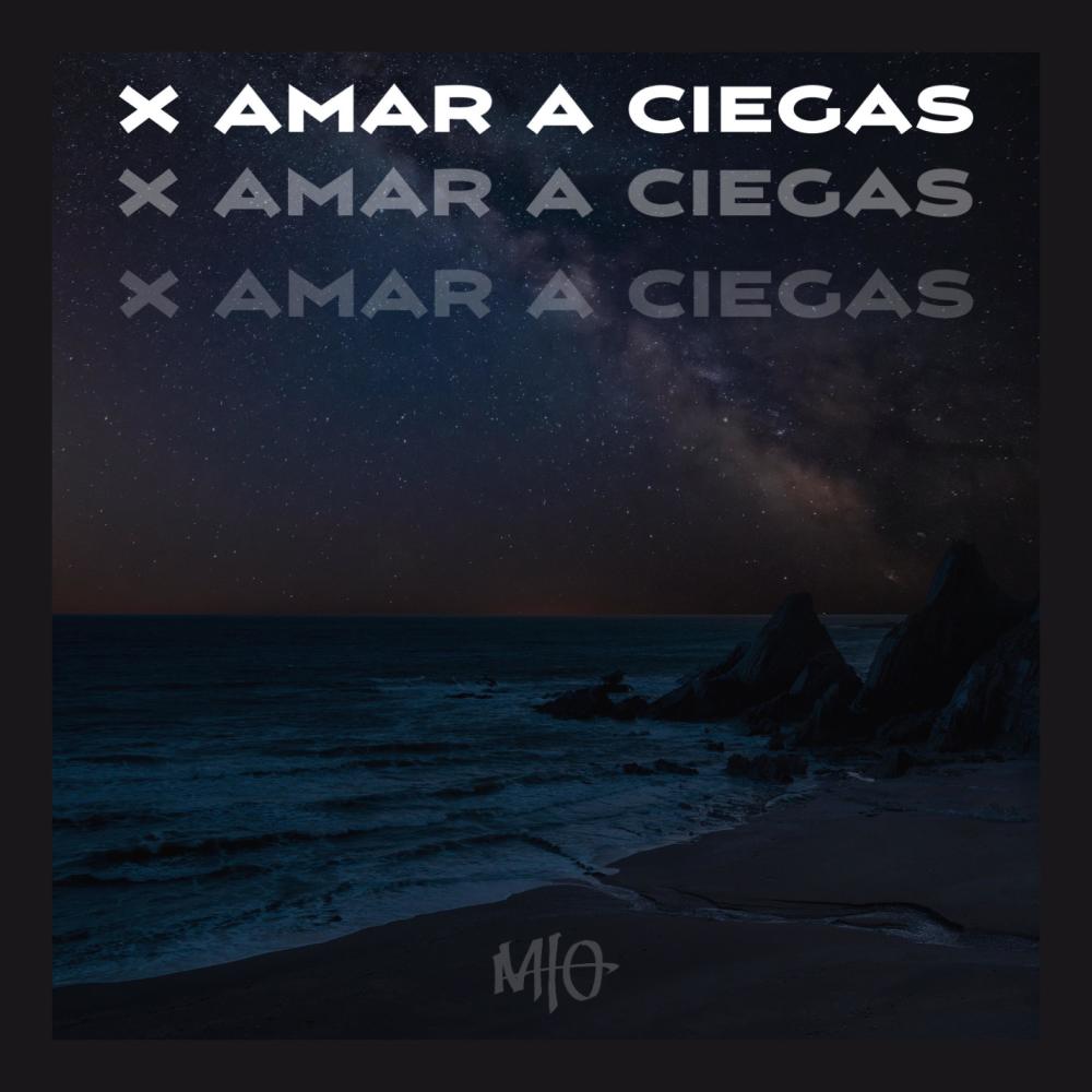 Por Amar A Ciegas