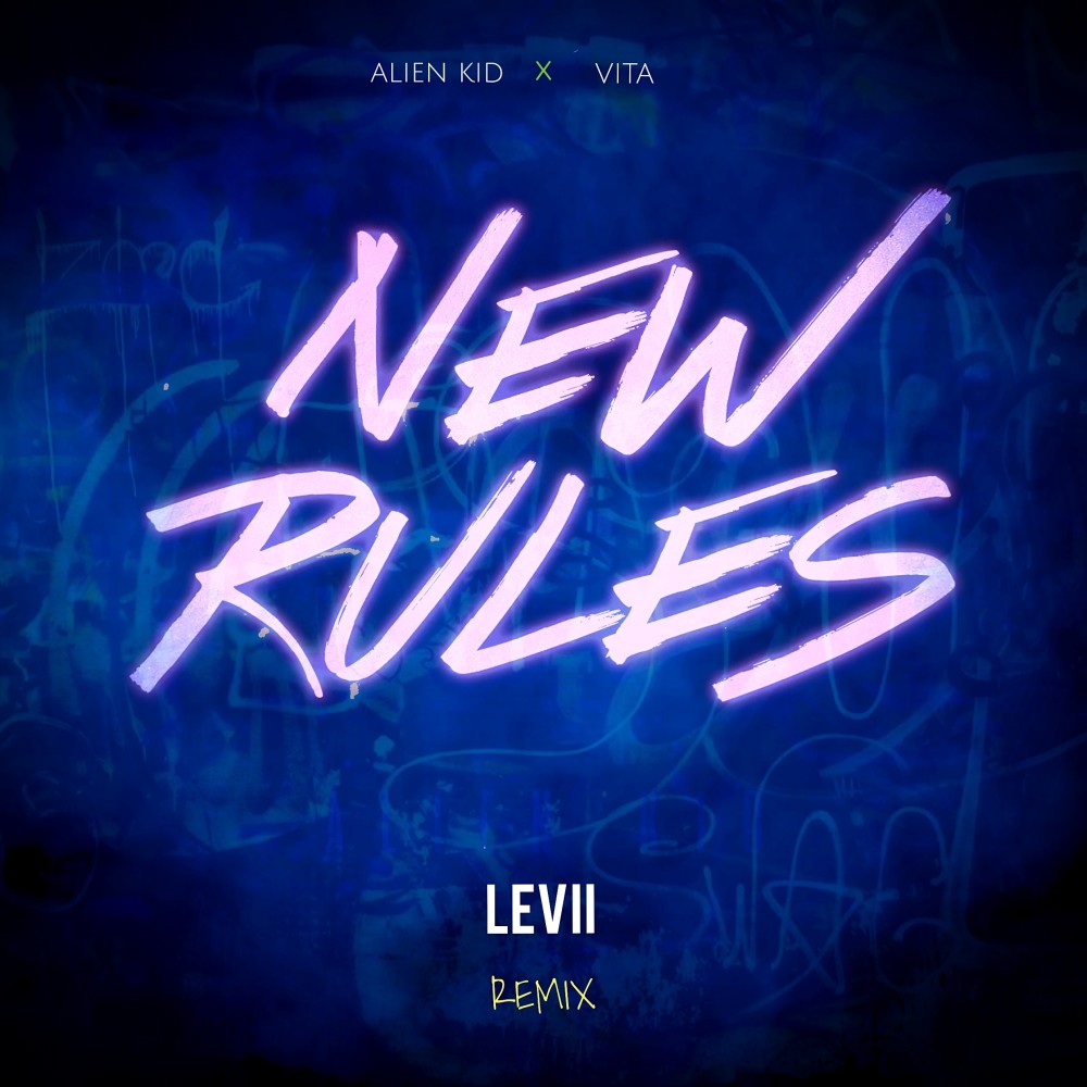 New Rules (Levii Remix)