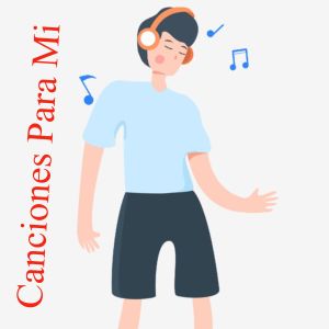 Album Canciones Para Mi from Canciones de Amor