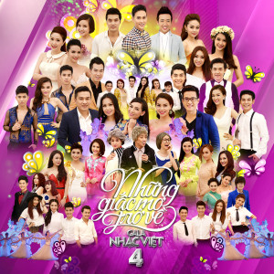 Album Gala Nhạc Việt 4: Những Giấc Mơ Trở Về from Various