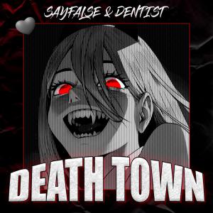 Death Town (Explicit)