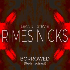อัลบัม Borrowed (Re-Imagined) ศิลปิน LeAnn Rimes