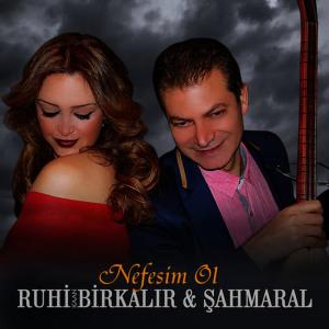 อัลบัม Nefesim Ol ศิลปิน Ruhi Kaan Birkalır