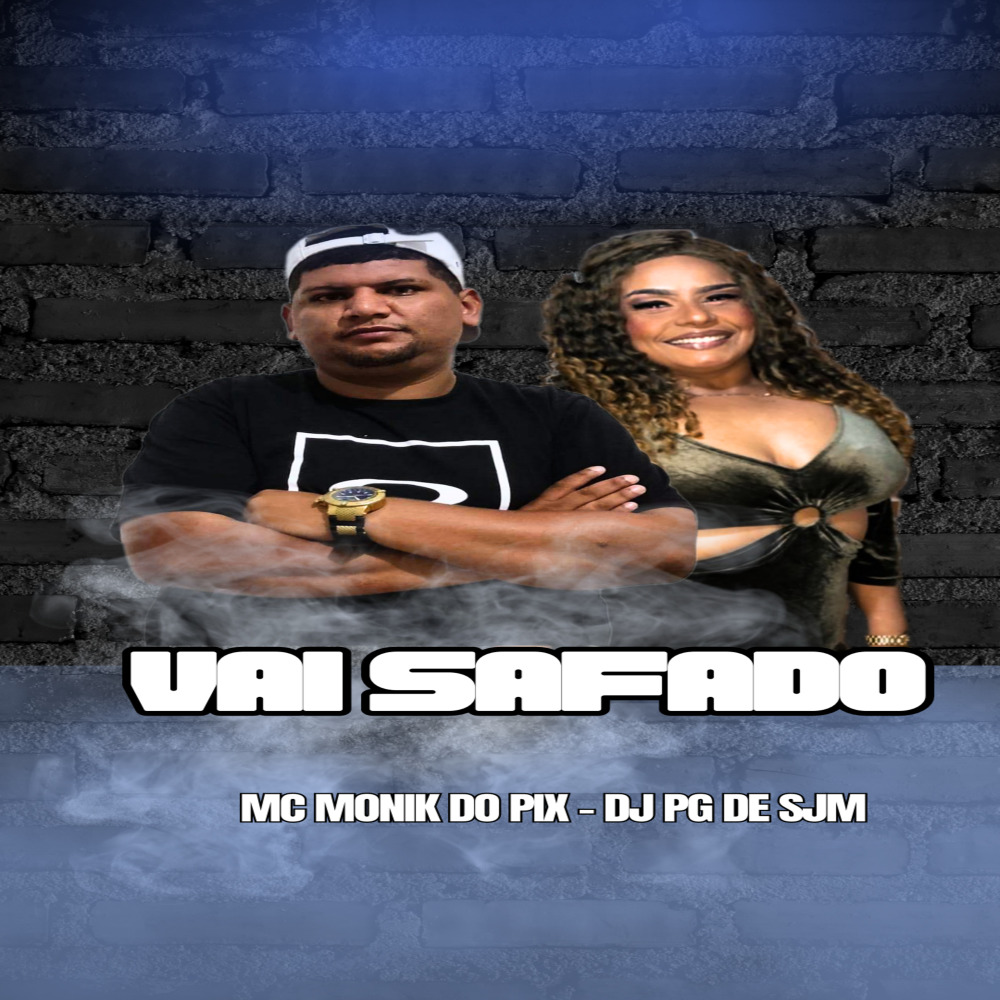 Vai Safado (Explicit)