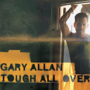 收聽Gary Allan的Best I Ever Had歌詞歌曲