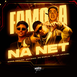 Album Famosa Na Net from SHYMOO