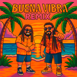 El Chico Erre的專輯Buena Vibra (Remix)