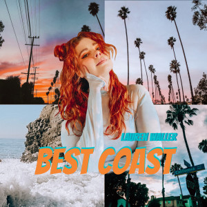 ดาวน์โหลดและฟังเพลง Best Coast พร้อมเนื้อเพลงจาก Lauren Waller
