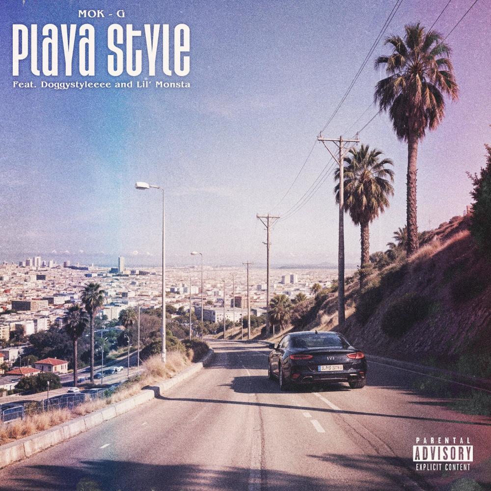 Playa Style (feat. Doggystyleeee & Lil Monsta) (Explicit)