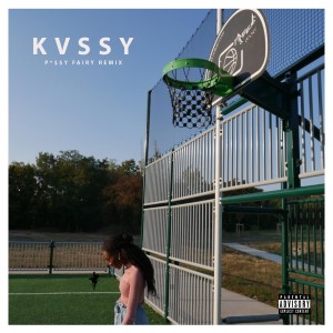 ดาวน์โหลดและฟังเพลง Pussy Fairy (Remix) (Explicit) (Remix|Explicit) พร้อมเนื้อเพลงจาก Kvssy