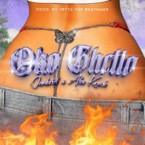 ดาวน์โหลดและฟังเพลง Oko Ghetto (Explicit) พร้อมเนื้อเพลงจาก Jombriel