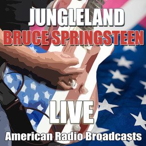 收听Bruce Springsteen的Jungleland (Live)歌词歌曲