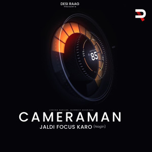 Listen to Cameraman Jaldi Focus Karo (Nagin) song with lyrics from Lokesh Gurjar