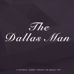 The Dallas Man