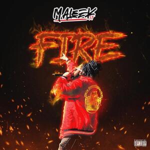 Album Fire (Explicit) from MaLeek ST