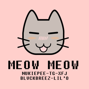 Meow Meow dari Nukiepee