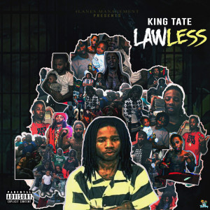 Lawless (Explicit) dari King Tate
