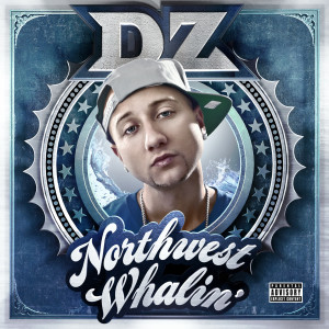 Album Northwest Whalin' (Explicit) from 