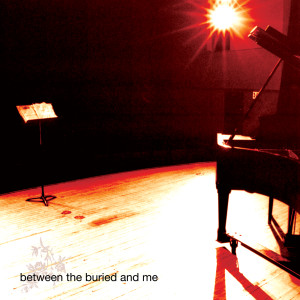 Between The Buried And Me的專輯Between The Buried And Me