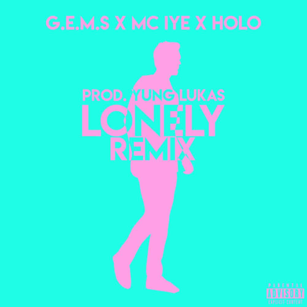 Lonely (feat. Mc Iye & HoloGrafic) (Remix) (Explicit) (Remix|Explicit)