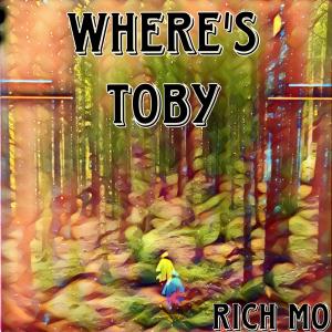Rich Mo的專輯Where's Toby