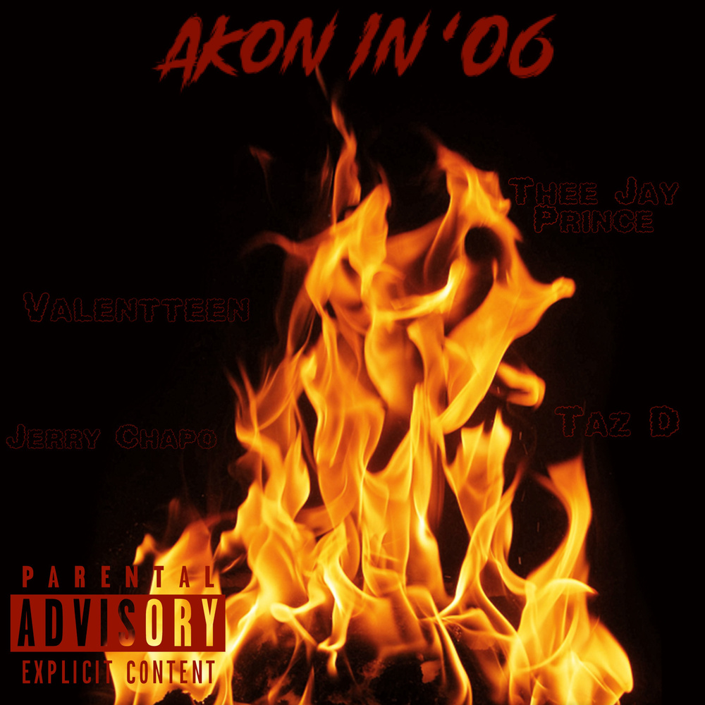 Akon In '06 (Explicit)