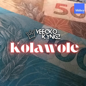 Album Kolawole from Veecko Kyngz