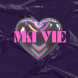Sami Jo的專輯Ma Vie