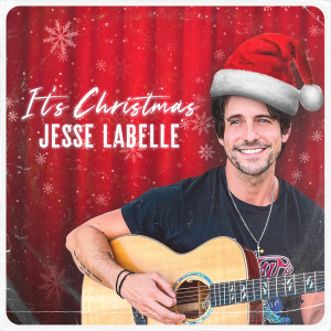 收聽Jesse Labelle的It's Christmas歌詞歌曲
