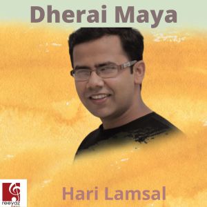 Album Dherai Maya from Hari Lamsal
