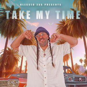 Andre Auram的專輯Take My Time (Explicit)