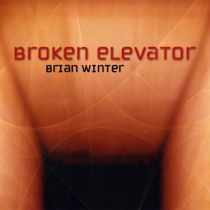 Brian Winter的專輯Broken Elevator